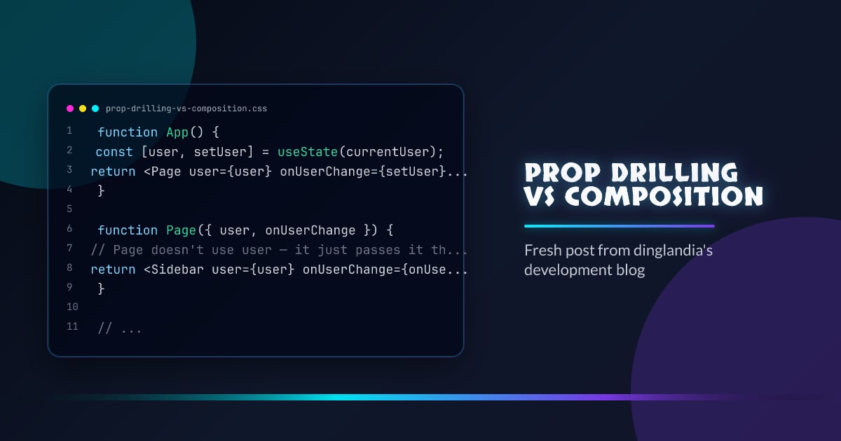 Prop Drilling vs Composition